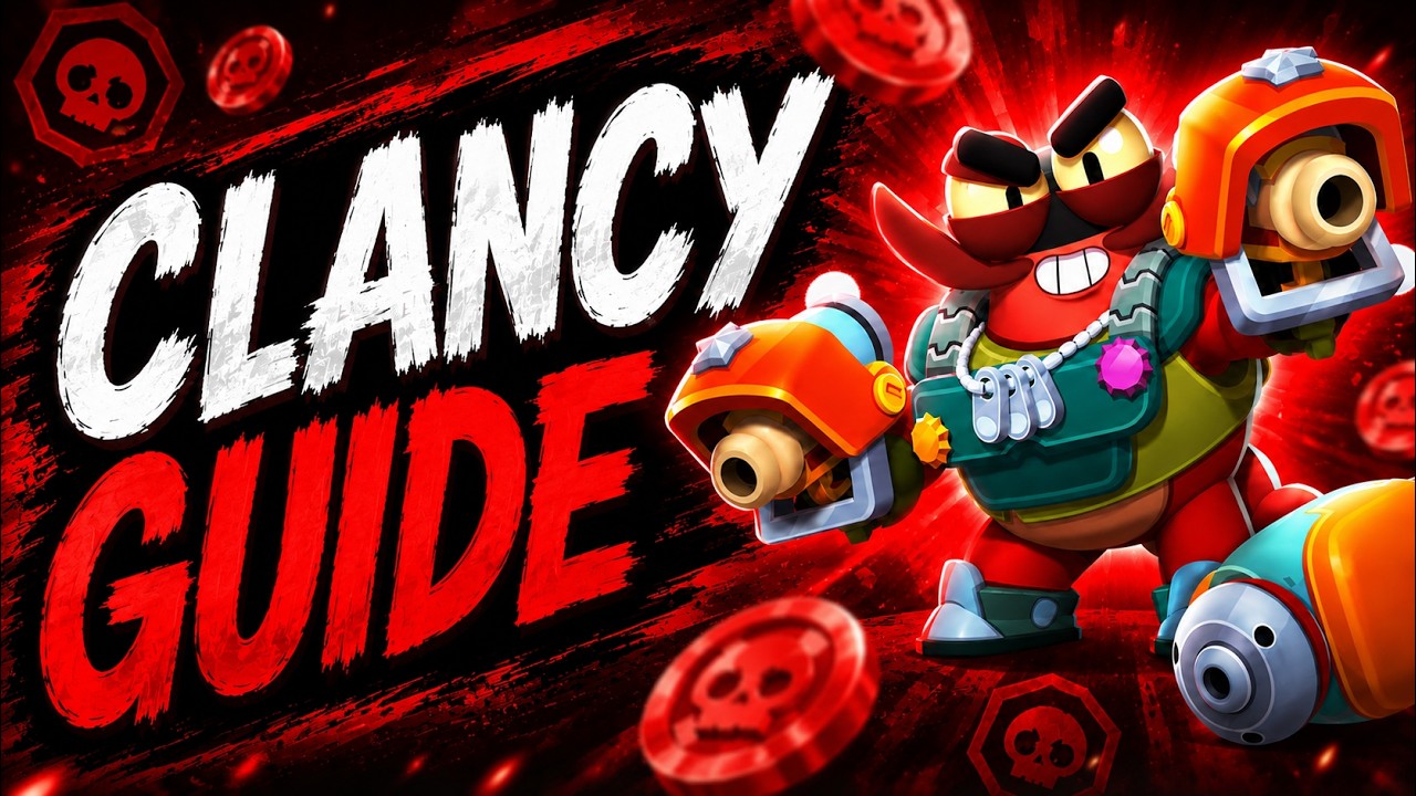 CLANCY GUIDE! 🔥 Best Build, Gadgets, Star Powers & Tips | Brawl Stars
