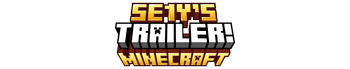 5E1Y's Trailer! Minecraft