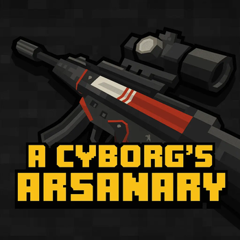 A Cyborg's Arsenary