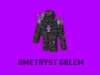 Amethyst Golem Refreshed