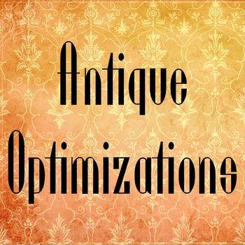 Antique Optimizations