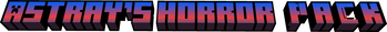 Astray's Horror Modpack