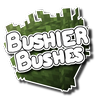 Bushier Bushes