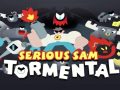 Serious Sam: Tormental