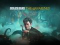 Sherlock Holmes The Awakened