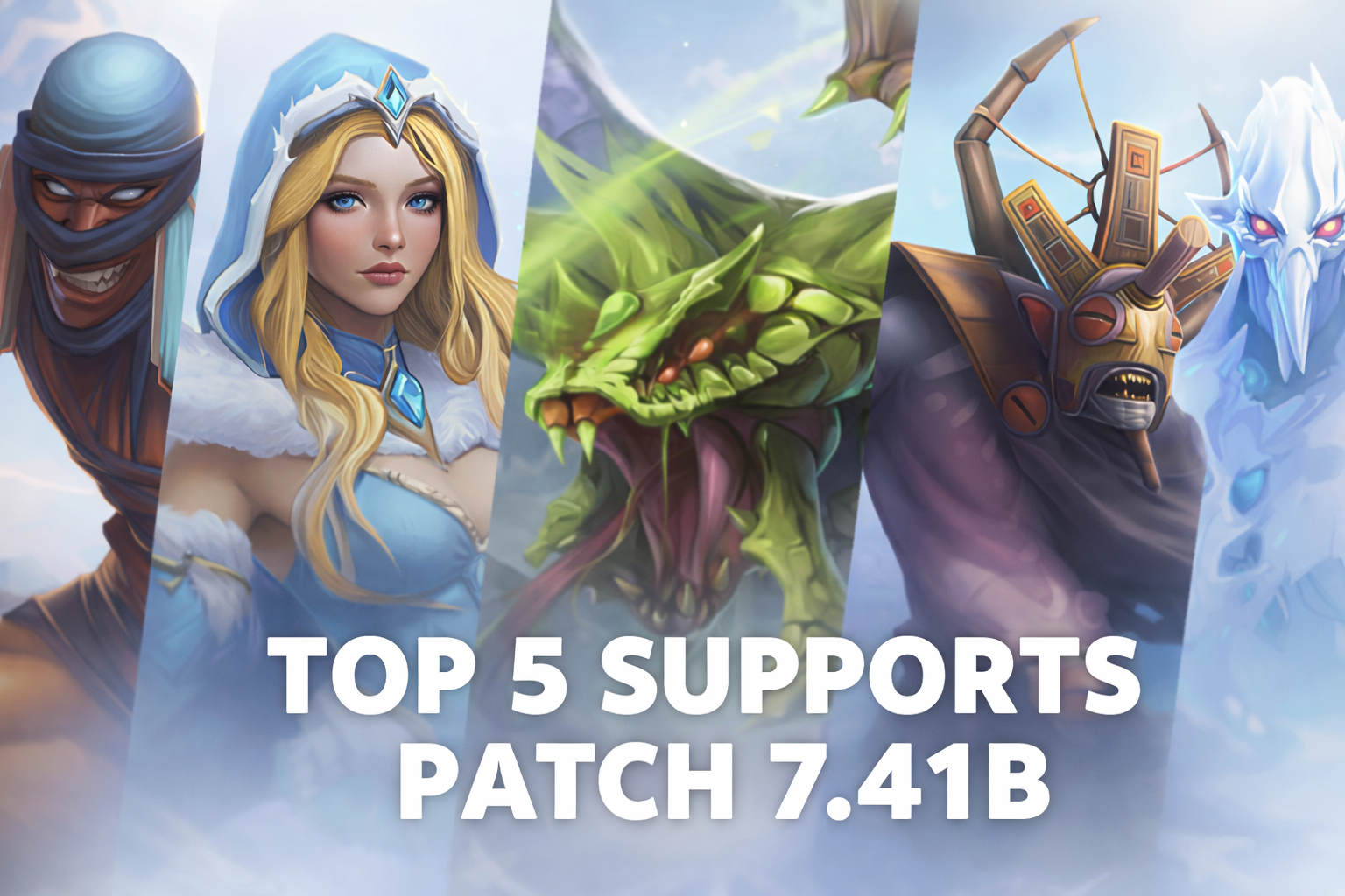 Best Position 5 Supports in Dota 2 — Patch 7.41b Guide to Gain MMR