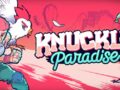 Knuckle Paradise: A Pixelart Brawler Where a Boxer and a Battle Chicken Take on the World