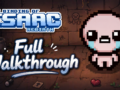 The Binding of Isaac: Full Walkthrough and Secrets for Beginners and Pros