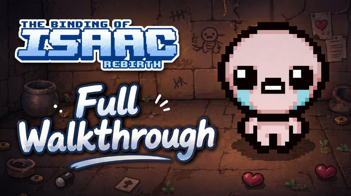 The Binding of Isaac: Full Walkthrough and Secrets for Beginners and Pros - Image 1