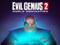 Evil Genius 2: World Domination