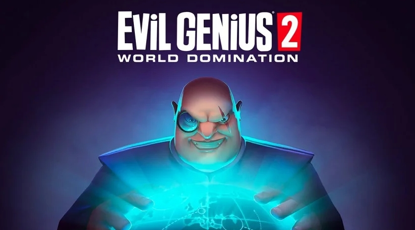 Evil Genius 2: World Domination