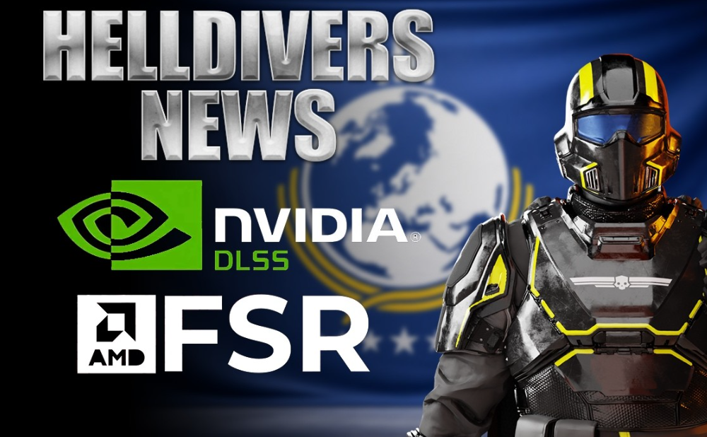Helldivers 2: DLSS and FSR finally here — both completely broken