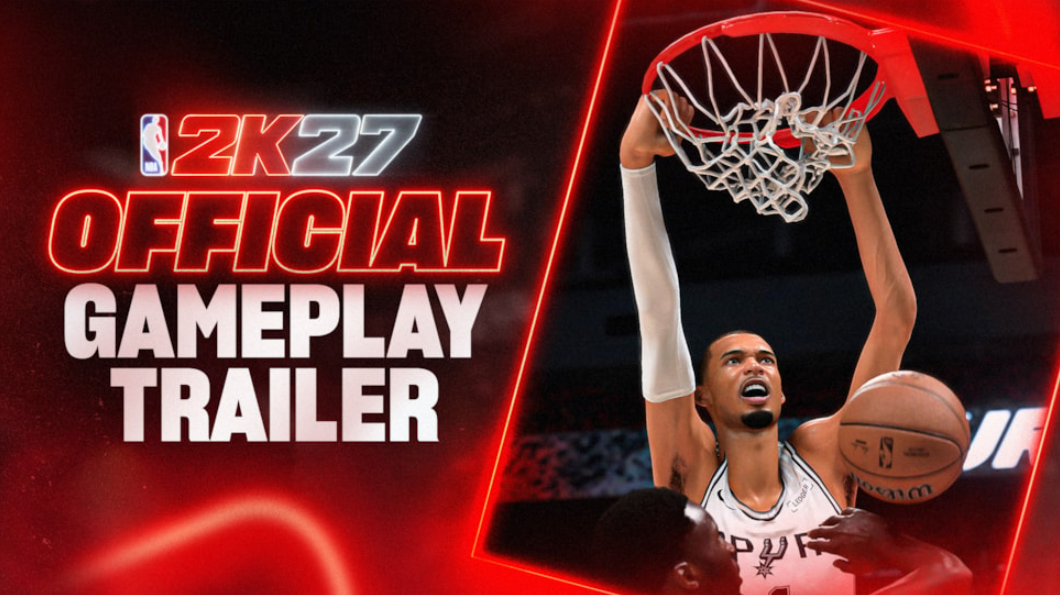 NBA 2K27: gameplay trailer, release date, all editions, and key new features explained
