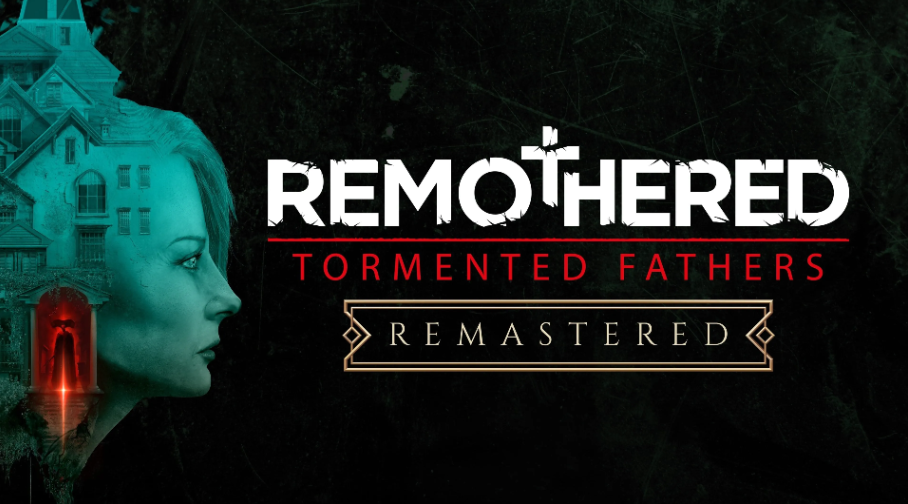 Remothered: Tormented Fathers Remastered on Unreal Engine 5 — Release, Platforms, Tech