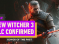 Witcher 3: Songs of the Past – Geralt’s Final Chapter & Next-Gen Tech Leap in 2027