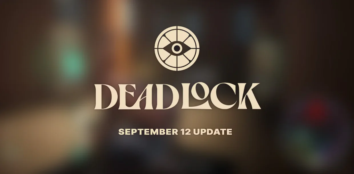 Deadlock Launches Exciting September 2024 Update